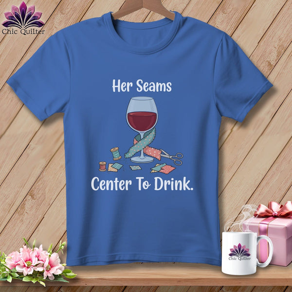 MyDesigns Physical Item S / Mystic Blue Her Seams Center to Drink. ~ Premium Tee
