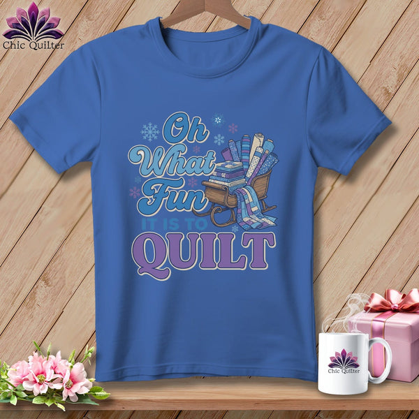MyDesigns Physical Item S / Mystic Blue Oh What Fun It Is to Quilt ~ Premium Tee