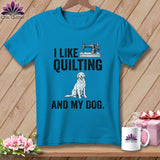 MyDesigns Physical Item S / Royal Caribe I Like Quilting and My Golden ~ Premium Tee