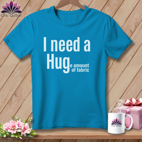 MyDesigns Physical Item S / Royal Caribe I Need a Hug(e Amount of Fabric) ~ Premium Tee