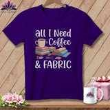 MyDesigns Physical Item S / Team Purple All I Need is Coffee & Fabric ~ Relaxed Fit Tee