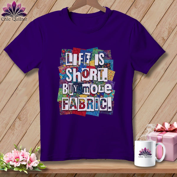 MyDesigns Physical Item S / Team Purple Life is Short. Buy More Fabric. ~ Relaxed Fit Tee