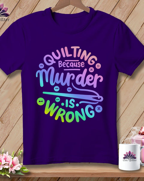 MyDesigns Physical Item S / Team Purple Quilting Because Murder is Wrong ~ Relaxed Fit Tee