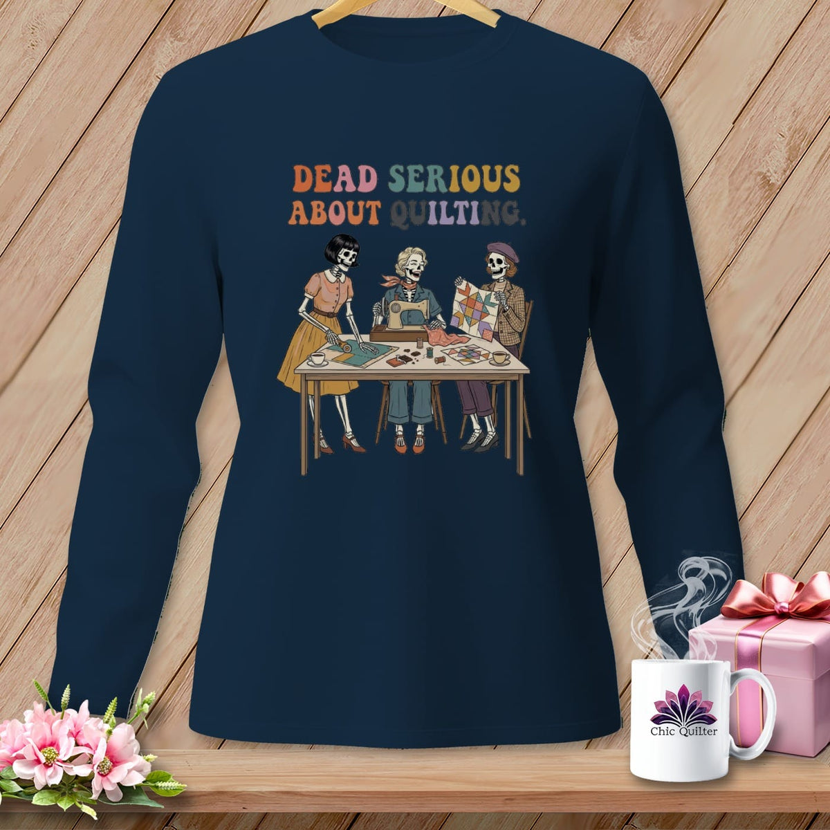 MyDesigns Physical Item S / True Navy Dead Serious About Quilting. ~ Long Sleeve Tee