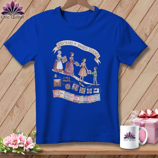 MyDesigns Physical Item S / True Royal 250 Years of Shared Stitches ~ From Generation to Generation Quilting ~ Relaxed Fit Tee