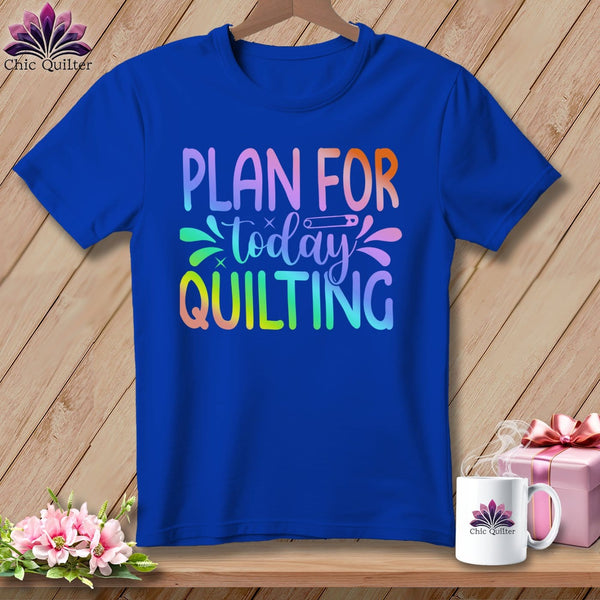 MyDesigns Physical Item S / True Royal Plan for Today Quilting ~ Relaxed Fit Tee