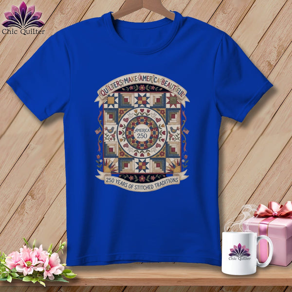 MyDesigns Physical Item S / True Royal Quilters Make America Beautiful ~ America 250 Stitched Traditions ~ Relaxed Fit Tee