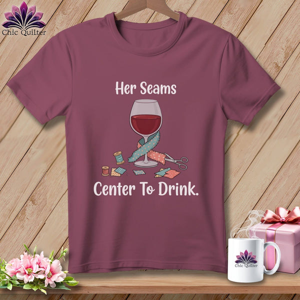 MyDesigns Physical Item S / Vineyard Her Seams Center to Drink. ~ Premium Tee