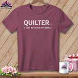 MyDesigns Physical Item S / Vineyard Quilter(ish) ~ I Just Buy Lots of Fabric! ~ Premium Tee