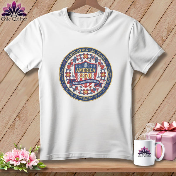MyDesigns Physical Item S / White America's Favorite Fabric Artist ~ Celebrating 250 Years Quilter ~ Relaxed Fit Tee