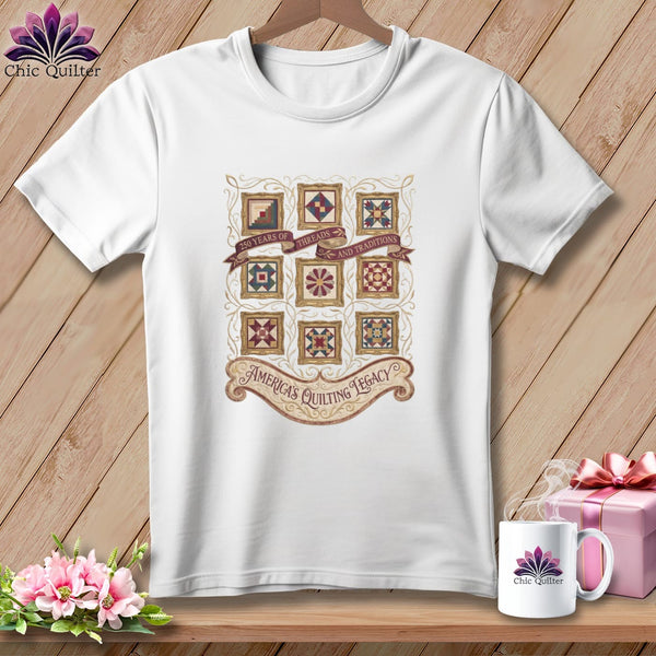 MyDesigns Physical Item S / White America's Quilting Legacy 250 Years of Threads and Traditions ~ Relaxed Fit Tee