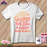 MyDesigns Physical Item S / White Blessed Are the Quilters For They Shall Be Called Piece Makers ~ Relaxed Fit Tee