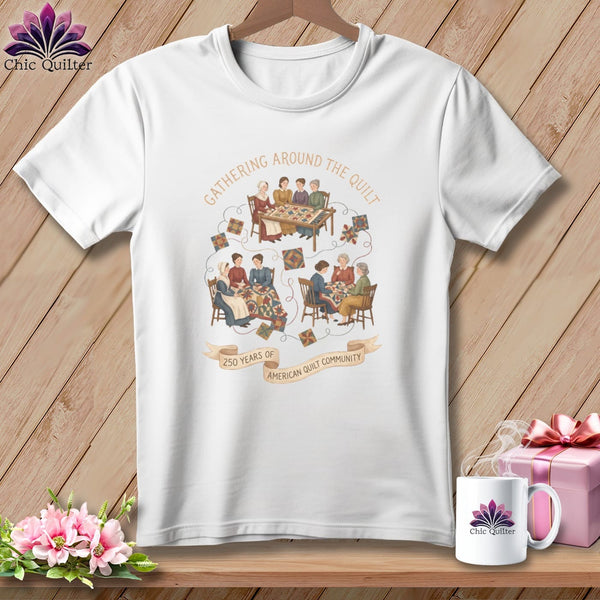 MyDesigns Physical Item S / White Gathering Around The Quilt â 250 Years of American Quilt Community ~ Relaxed Fit Tee