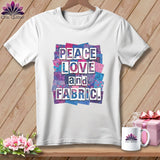 MyDesigns Physical Item S / White Peace Love and Fabric ~ Relaxed Fit Tee