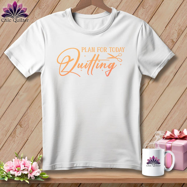 MyDesigns Physical Item S / White Plan for Today Quilting ~ Relaxed Fit Tee