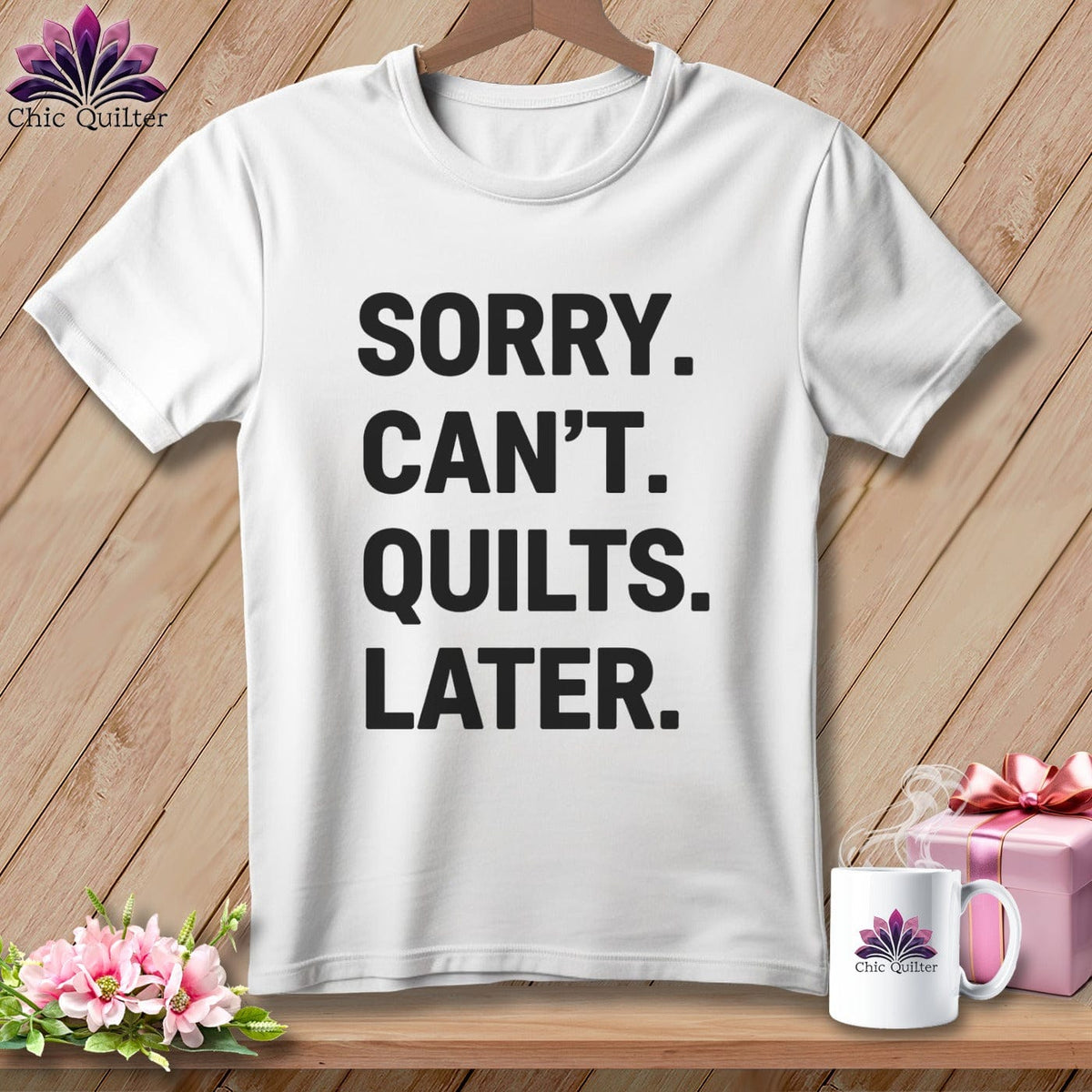MyDesigns Physical Item S / White Sorry. Can’t. Quilts. Later. ~ Relaxed Fit Tee