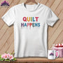 MyDesigns Physical Item S / White Stitched Quilt Happens ~ Relaxed Fit Tee