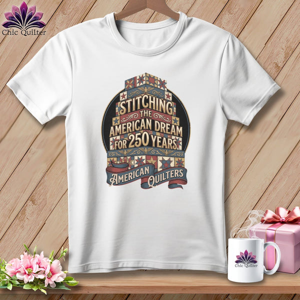 MyDesigns Physical Item S / White Stitching the American Dream for 250 Years American Quilters ~ Relaxed Fit Tee