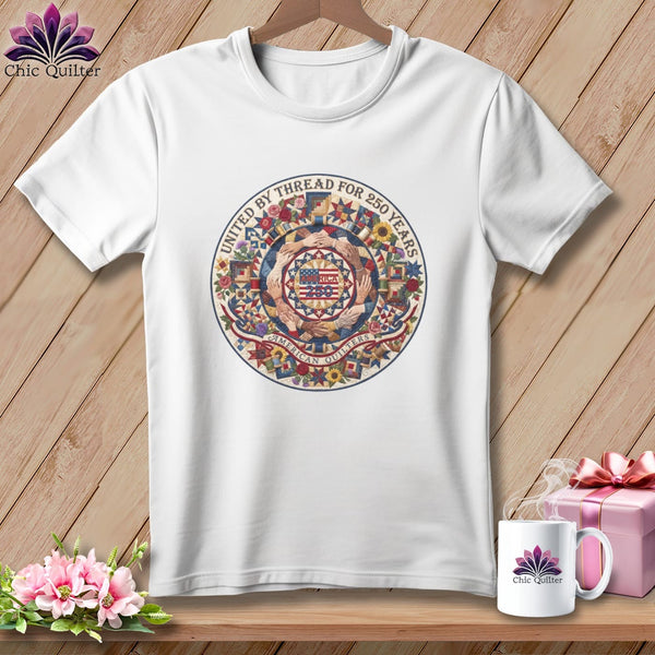MyDesigns Physical Item S / White United By Thread For 250 Years American Quilters America 250 ~ Relaxed Fit Tee