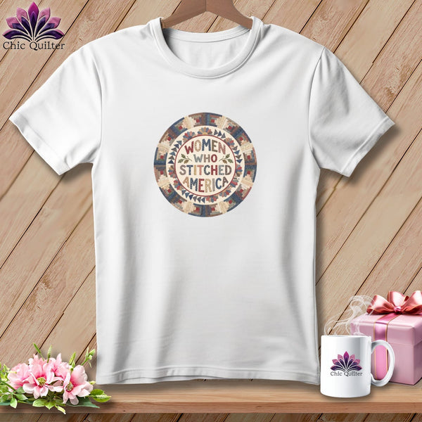 MyDesigns Physical Item S / White Women Who Stitched America Celebrating 250 Years Quilter ~ Relaxed Fit Tee