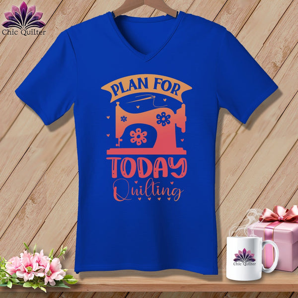 MyDesigns Physical Item True Royal / S Plan For Today Quilting ~SuperSoft V-Neck Tee