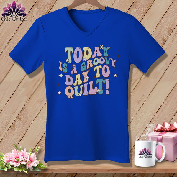 MyDesigns Physical Item True Royal / S Today is a Groovy Day to Quilt ~ SuperSoft V-Neck Tee