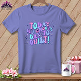 MyDesigns Physical Item Violet / S Today is a Groovy Day to Quilt ~ Premium Tee