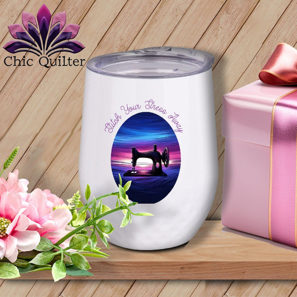 MyDesigns Physical Item White / 12 oz Stitch your Stress Away ~ 12oz Wine Tumbler with Lid