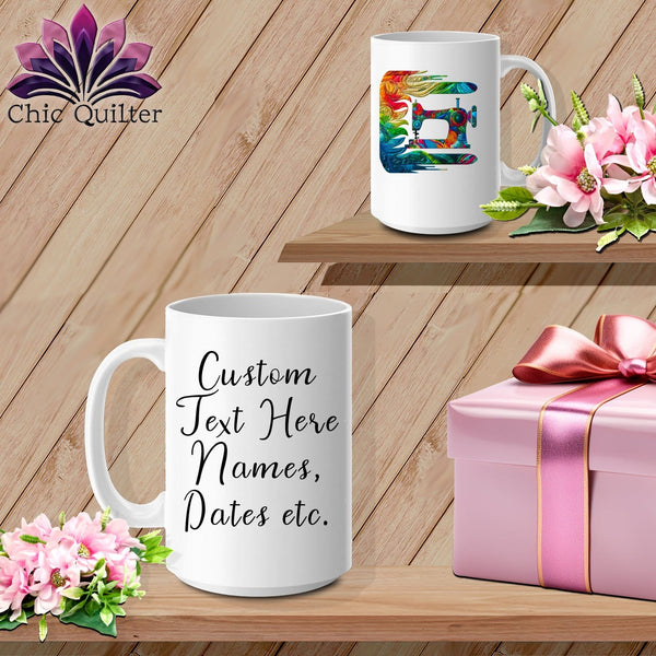 MyDesigns Physical Item White / 15oz Gale Force Quilting ~ Personalized 15oz Large Coffee Mug