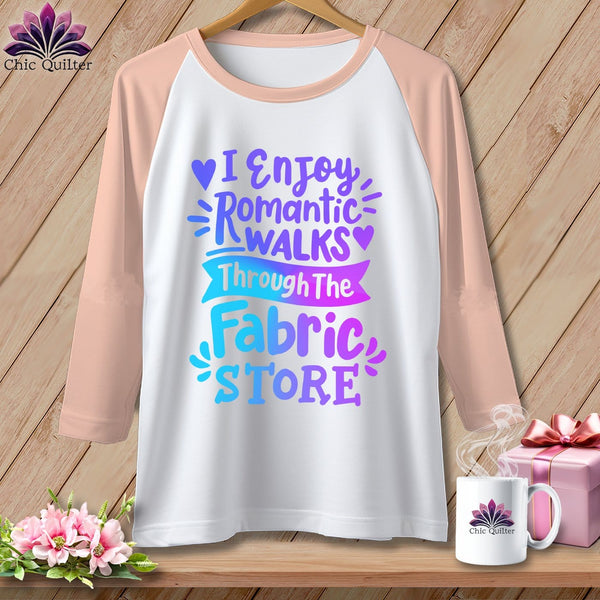 MyDesigns Physical Item White/Heather Peach / XS I Enjoy Romantic Walks Through the Fabric Store ~ Raglan 3/4 Sleeve Tee