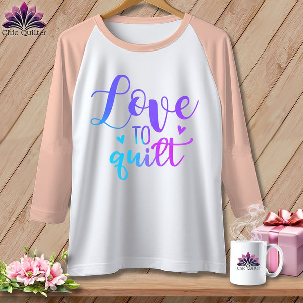 MyDesigns Physical Item White/Heather Peach / XS Love To Quilt ~ Raglan 3/4 Sleeve Tee