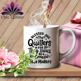 MyDesigns Physical Item White Mug | Black Print / White / 15oz Blessed Are the Quilters For They Shall Be Called Piece Makers ~ 15oz Large Coffee Mug