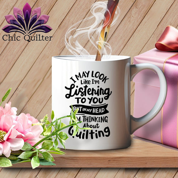 MyDesigns Physical Item White Mug | Black Print / White / 15oz I May Look Like Im LIstening ~ 15 oz Ceramic Mug