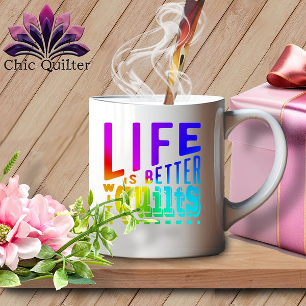 MyDesigns Physical Item White Mug | Rainbow Print / White / 15oz Life is better with quilts ~ 15oz Large Coffee Mug