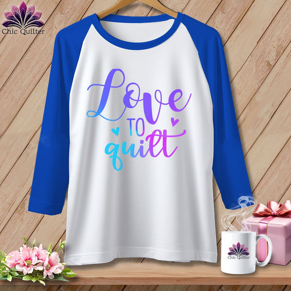 MyDesigns Physical Item White/Royal / S Love To Quilt ~ Raglan 3/4 Sleeve Tee