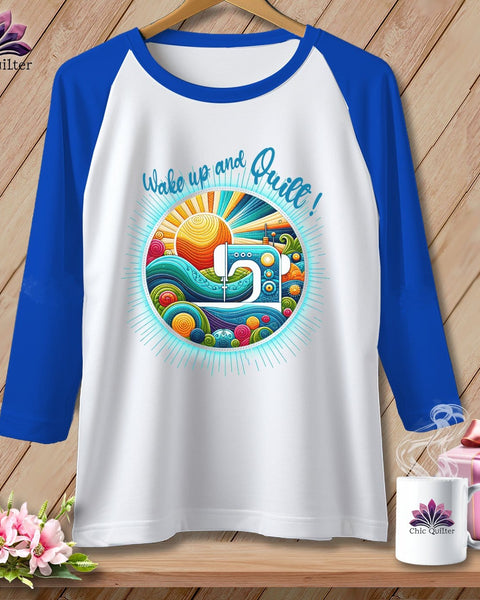 MyDesigns Physical Item White/Royal / S Wake up and Quilt ~ Raglan 3/4 Sleeve Tee