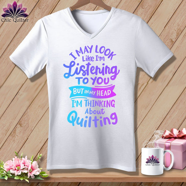 MyDesigns Physical Item White / S I May Look Like I'm LIstening ~SuperSoft V-Neck Tee