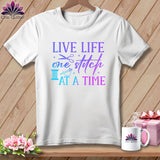 MyDesigns Physical Item White / S Live Life One Stitch at a Time ~Premium Tee