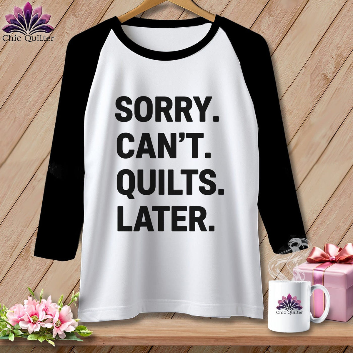 MyDesigns Physical Item XS / White/Black Sorry. Can’t. Quilts. Later. ~ Raglan Tee