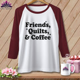 MyDesigns Physical Item XS / White/Maroon Friends, Quilts & Coffee ~ Raglan Tee