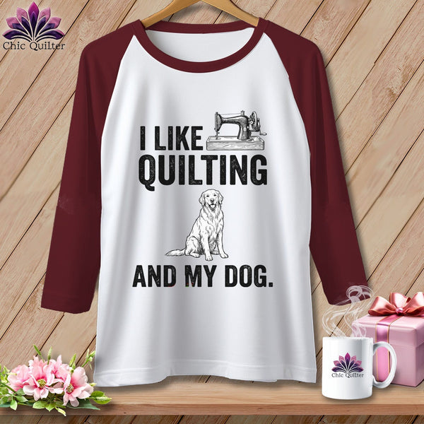 MyDesigns Physical Item XS / White/Maroon I Like Quilting and My Golden ~ Raglan Tee
