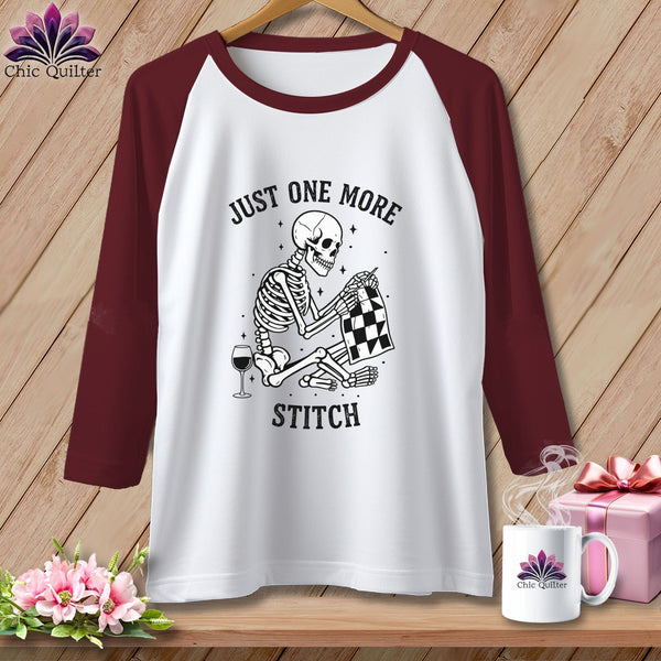MyDesigns Physical Item XS / White/Maroon Just One More Stitch ~ Raglan Tee