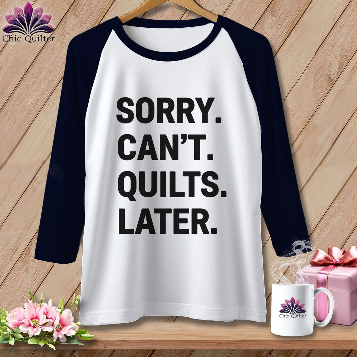 MyDesigns Physical Item XS / White/Navy Sorry. Can’t. Quilts. Later. ~ Raglan Tee