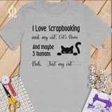 MyDesigns S / Athletic Heather Customized I Love Scrapbooking T-Shirt: Personalized with your Cat's Name!