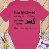 MyDesigns S / Berry Customized I Love Scrapbooking T-Shirt: Personalized with your Cat's Name!