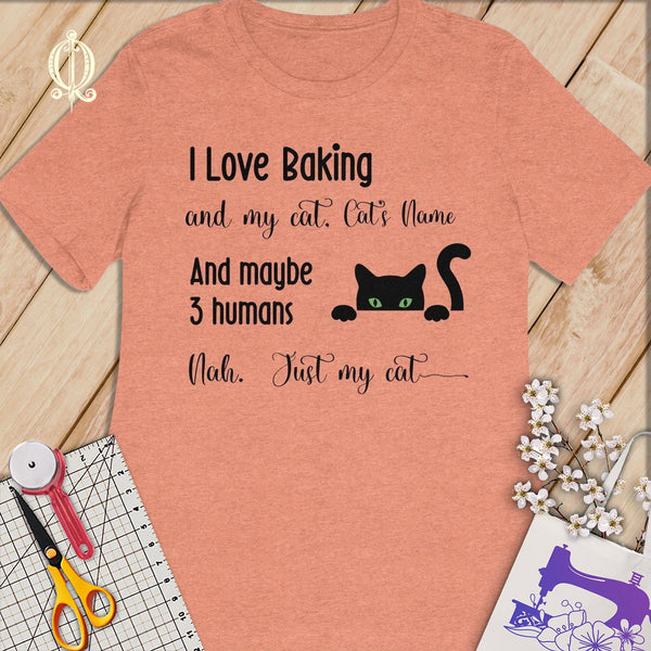 MyDesigns S / Heather Sunset Customized I Love Baking T-Shirt: Personalized with your Cat's Name!