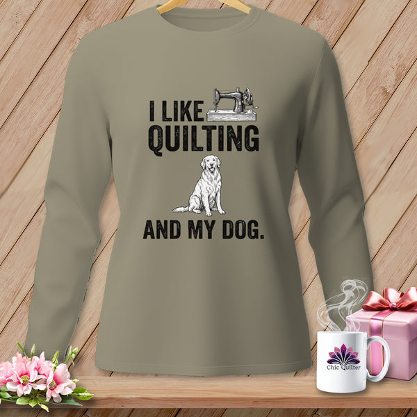 Long-sleeve shirt with "I like quilting and my dog" graphic and sewing machine.