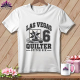 A white t-shirt features a black and gray design reading Las Vegas Quilter Stitch Six.