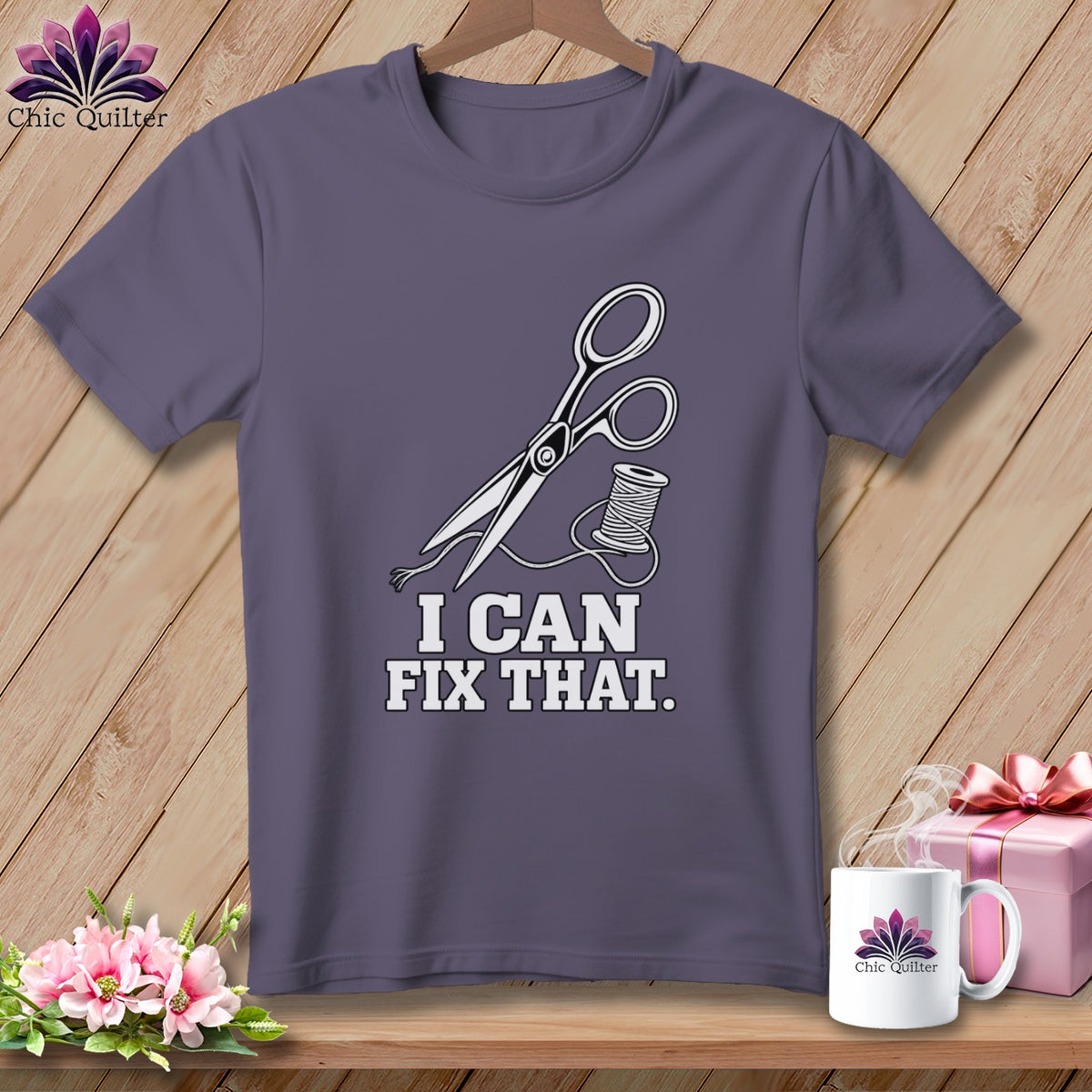 T-shirt with scissors, thread, and text "I CAN FIX THAT."