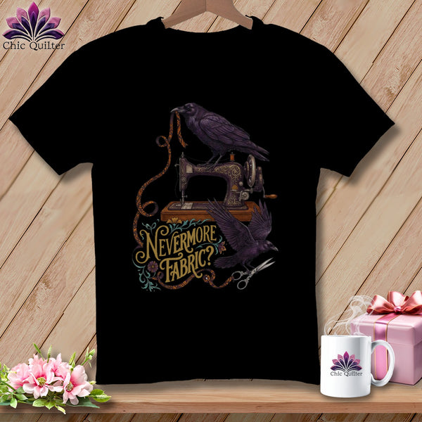 Black t-shirt with ravens, sewing machine, scissors, and "Nevermore Fabric?" text.